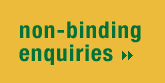 non-binding enquiries