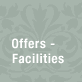 offers, facilities